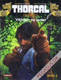 Thorgalkrøniken 3: Vikinger og guder