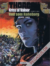Thorgals verden. Kriss af Valnor 5: Femte del. R&oslash;d som Raheborg