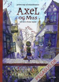 Axel og Mus p&aring; den store rejse
