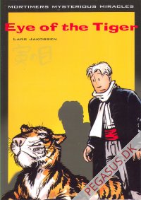 Mortimers Mysterious Miracles: Eye of the Tiger