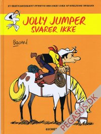 Ekstraordin&aelig;rt eventyr med Lucky Luke, Et: Jolly Jumper svarer ikke