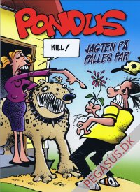 Pondus (14): Jagten p&aring; Palles far