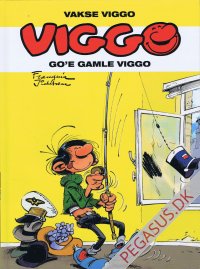 Vakse Viggo: Go'e gamle Viggo
