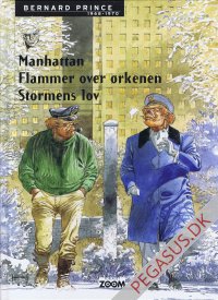 Bernard Prince: 1968-1970. Manhattan - Flammer over &oslash;rkenen - Stormens lov