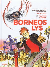 Splint & Co, Et ekstraordin&aelig;rt eventyr med: Borneos lys