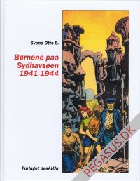 Fra tegneseriearkivet 11: B&oslash;rnene p&aring; Sydhavs&oslash;en 1941-1944