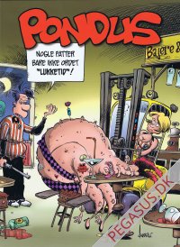 Pondus (16): Nogle fatter bare ikke ordet "Lukketid"!