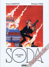 Soda 4: I nat d&oslash;de gud