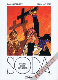 Soda 5: Du skal elske din n&aelig;ste