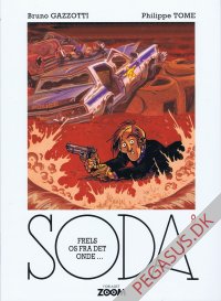 Soda 9: Frels os fra det onde...