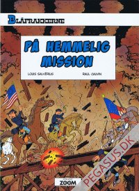 Bl&aring;frakkerne: P&aring; hemmelig mission