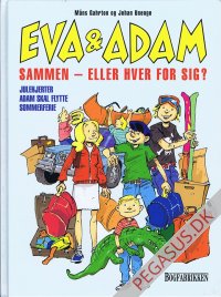 Eva & Adam (3, 6, 7): Sammen - eller hver for sig?