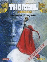 Thorgalkr&oslash;niken 5: Gennem tid og rum