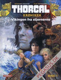 Thorgalkr&oslash;niken 1: Vikingen fra stjernerne