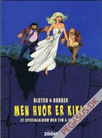 Tim & Thomas specialalbum: Men hvor er Kiki? (Et specialalbum med Tim & Thomas)