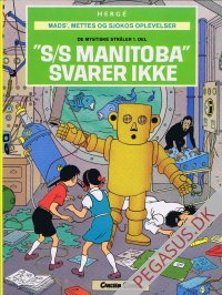 Mads', Mettes og Sjokos oplevelser 1: 'S/S Manitoba' svarer ikke