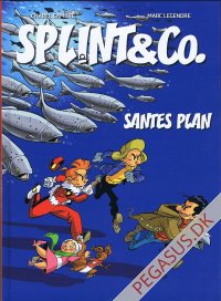 Splint & Co. (Den komplette samling): Santes plan
