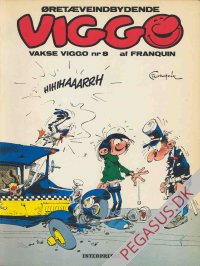 Vakse Viggo 8: &Oslash;ret&aelig;veindbydende Viggo