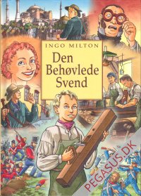 Beh&oslash;vlede svend, Den