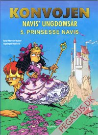 Konvojen - Navis' ungdoms&aring;r 5: Prinsesse Navis