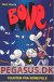 Bone 1: Flugten fra Boneville