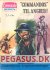 Commando-serien 108: "Commandos" til angreb!