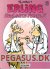 Erling 5: Ved sine fulde 5
