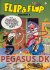 Flip & Flop (1998-) 1: Mission X