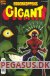Gigant (1998-2002) 2: Edderkoppens Gigant