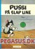 Pussi 3: Pussi p&aring; slap line