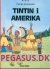 Tintins oplevelser 19: Tintin i Amerika