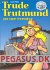 Trude Trutmund: Trutmund p&aring; nye eventyr